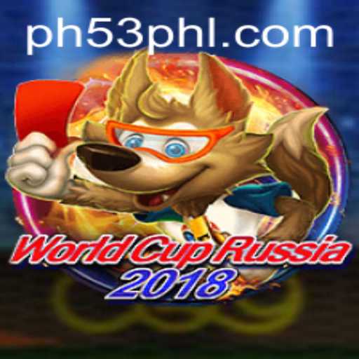 WorldCupRussia2018 and the Exciting World of PH53